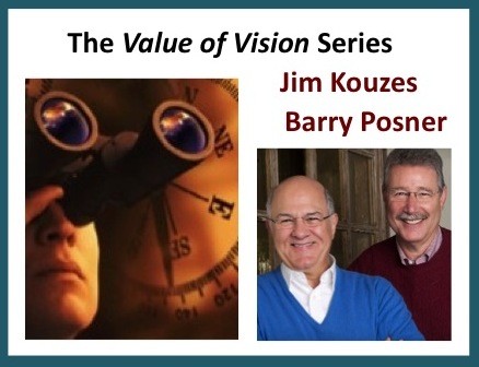 The Value of Vision Series – Kouzes and Posner