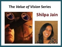 Value of Vision Series - Shilpa Jain