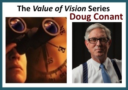 The Value of Vision Series – An Interview With Doug Conant