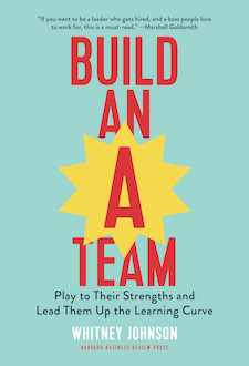 Whitney Johnson Book Cover Build an A Team